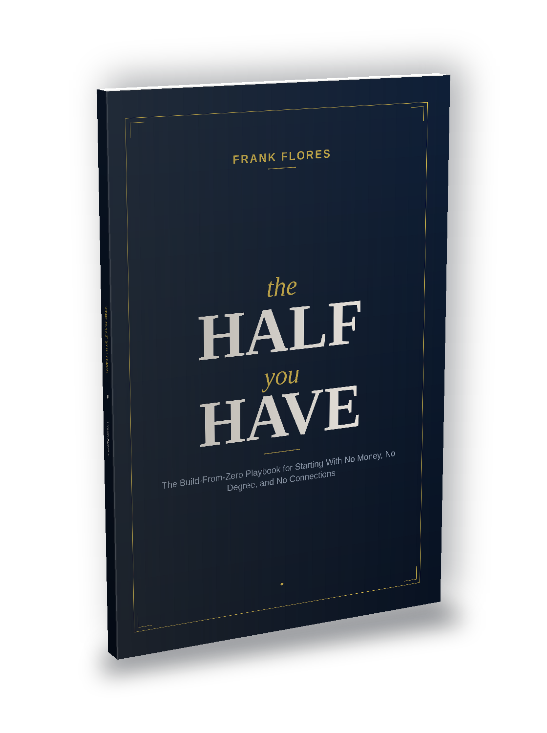 The Half You Have — book cover